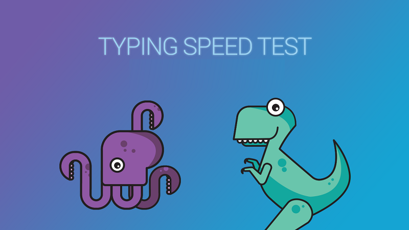 Kiểm tra tốc độ đánh máy bằng Typing Speed Test